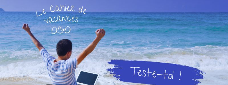 Cahier de vacances 2024 OGO